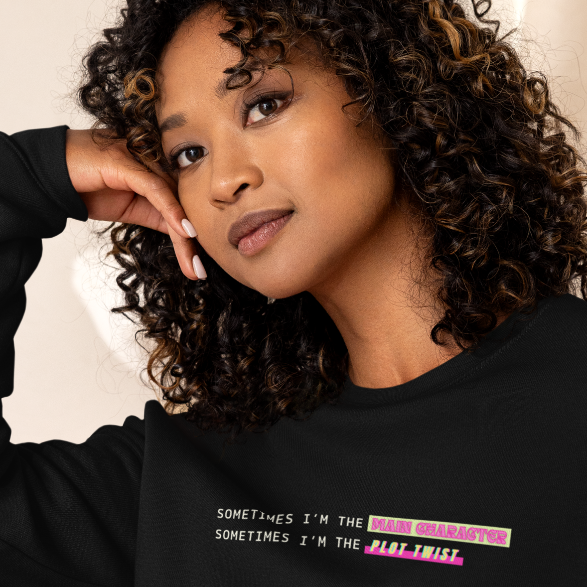 "Sometimes I'm the Main Character..." - Black Sweatshirt