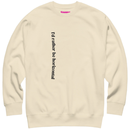 "I'd rather be horizontal" - Cosmic Latte Sweatshirt